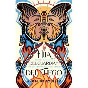 Hija del Guardián del Fuego / Firekeeper's Daughter -- Angeline Boulley